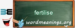 WordMeaning blackboard for fertilise